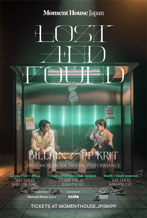 Постер: Lost and Found: Billkin & PP Krit First Worldwide Digital Performance