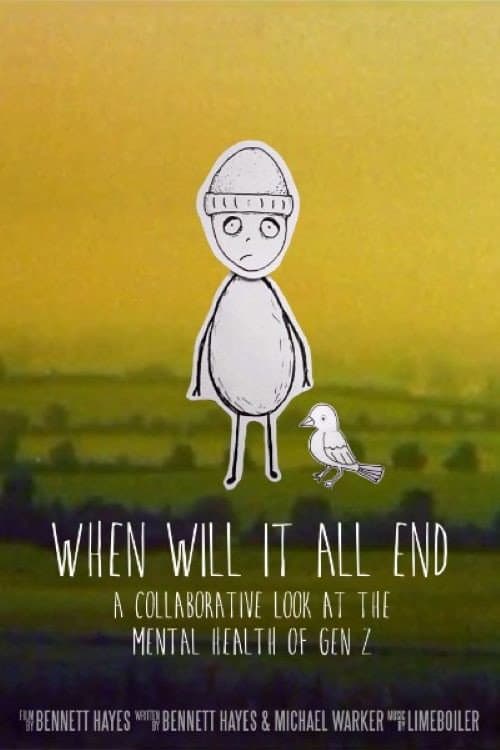 Постер: When Will It All End