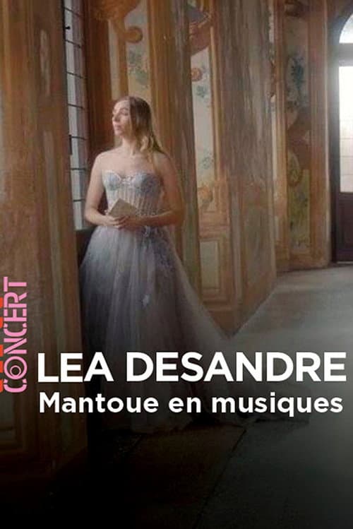 Постер: Mantoue en musiques Avec Lea Desandre