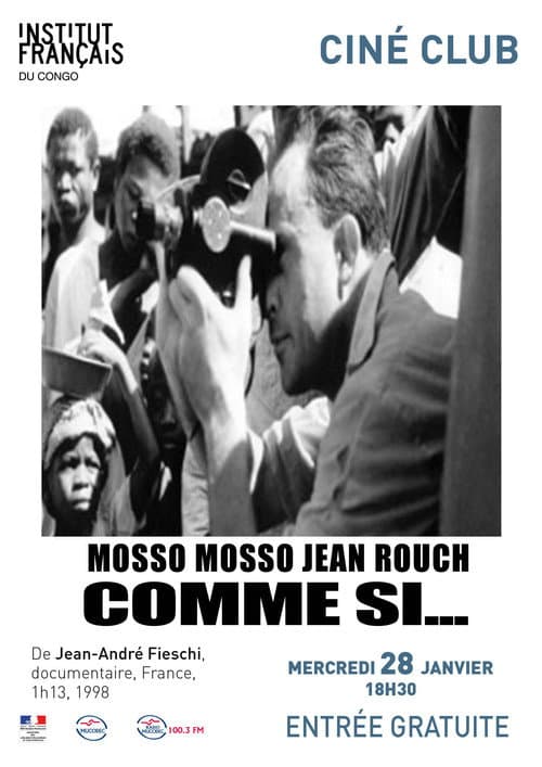 Постер: Cinéma, de notre temps: Mosso, mosso (Jean Rouch comme si...)
