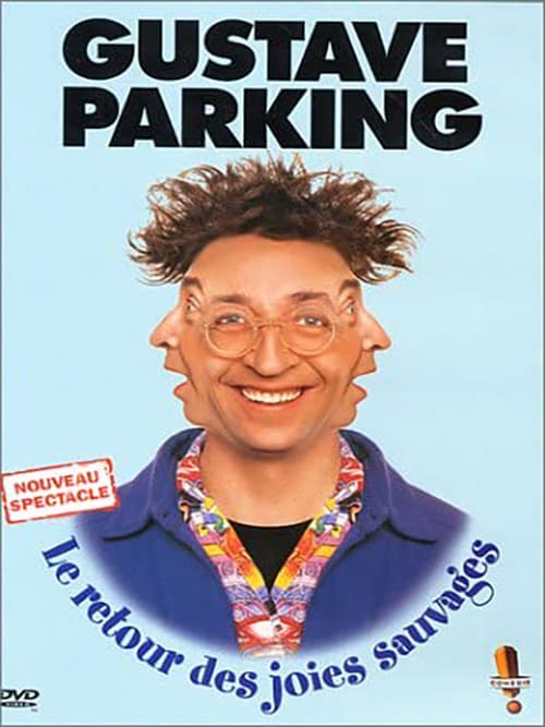 Постер: Gustave Parking - Le retour des joies sauvages