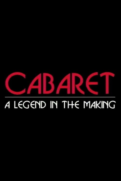 Постер: Cabaret: A Legend in the Making