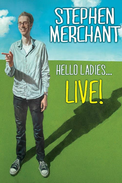 Постер: Stephen Merchant: Hello Ladies... Live!