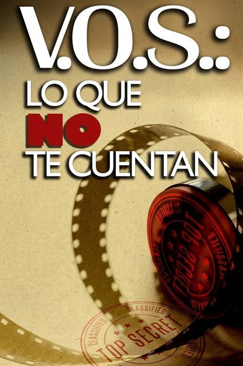 Постер: V.O.S.: Lo que NO te cuentan