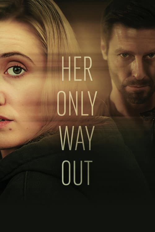Постер: Her Only Way Out