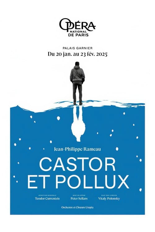 Постер: Opéra National de Paris : Castor et Pollux de Jean-Philippe Rameau