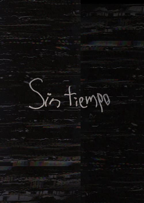 Постер: Sin Tiempo