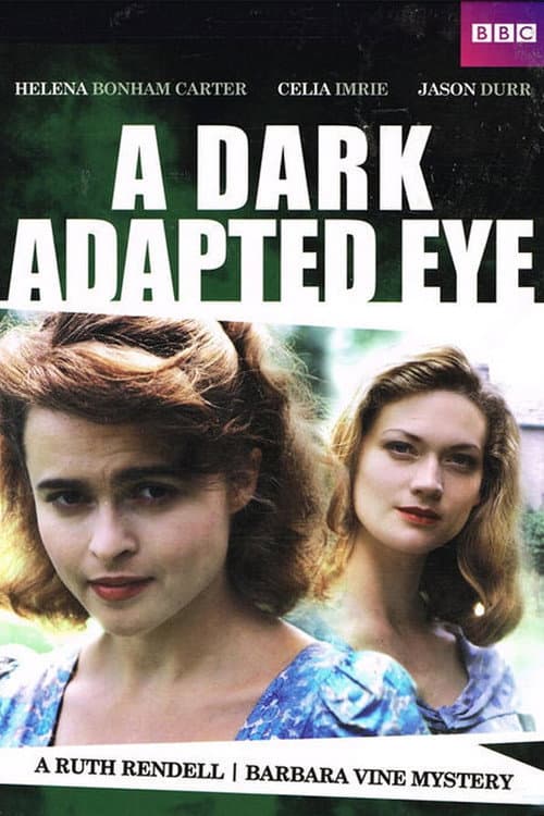 Постер: A Dark Adapted Eye