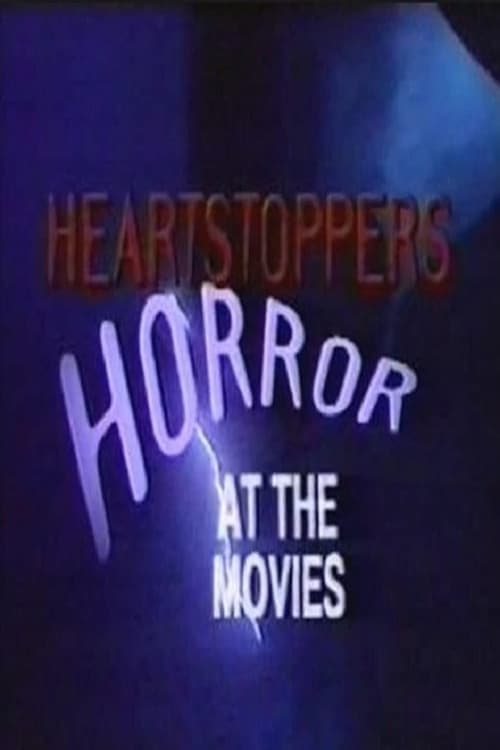 Постер: Heartstoppers: Horror at the Movies