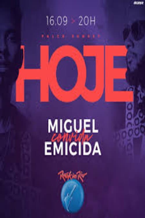 Постер: Miguel Convida Emicida - Rock in Rio 2017