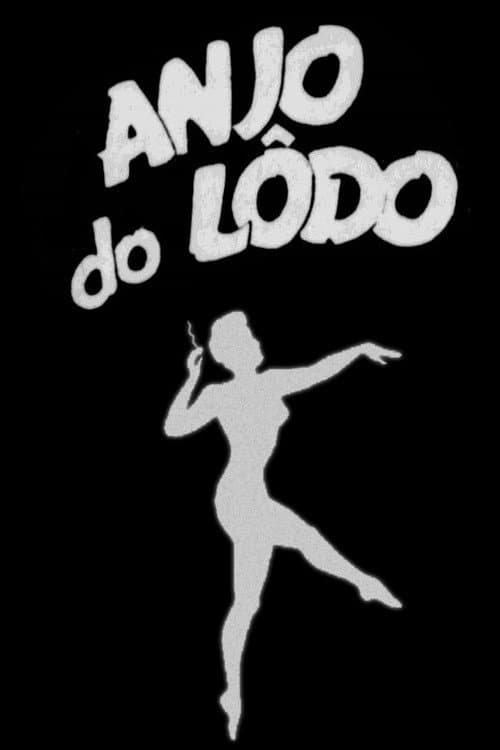 Постер: Anjo do Lodo