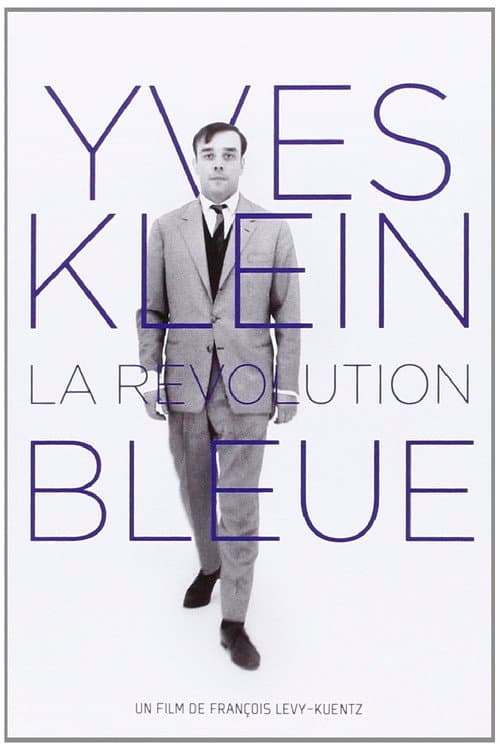 Постер: Yves Klein, La Révolution Bleue