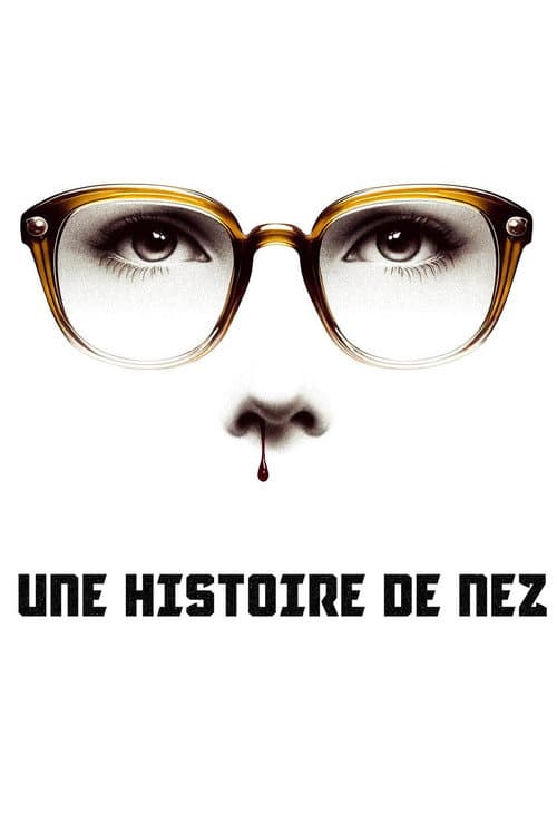 Постер: Une histoire de nez