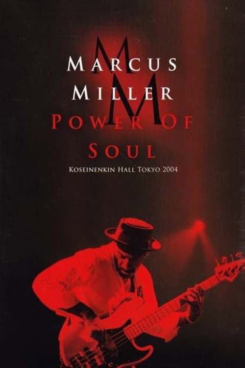 Постер: Marcus Miller – Power Of Soul