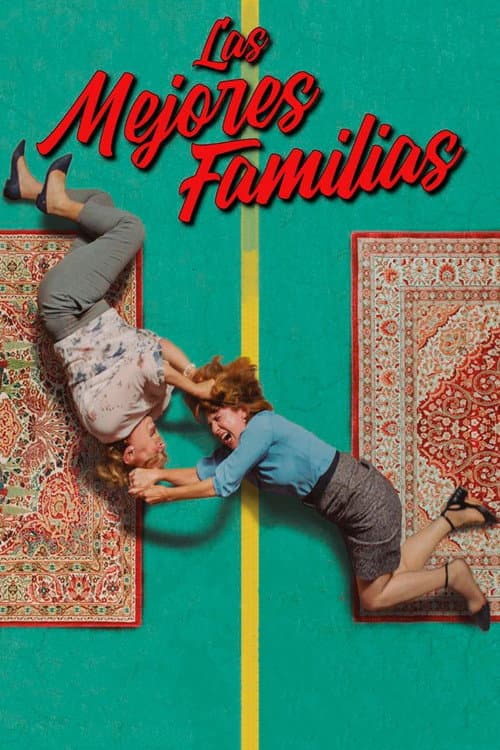 Постер: Las mejores familias