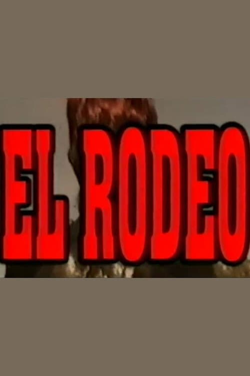 Постер: El Rodeo