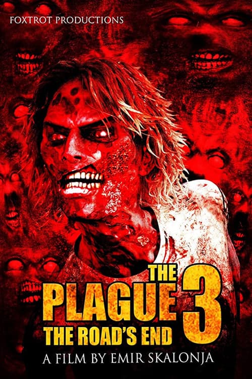 Постер: The Plague 3: The Road's End