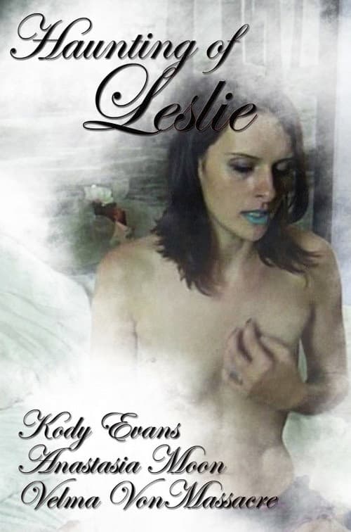Постер: The Haunting of Leslie