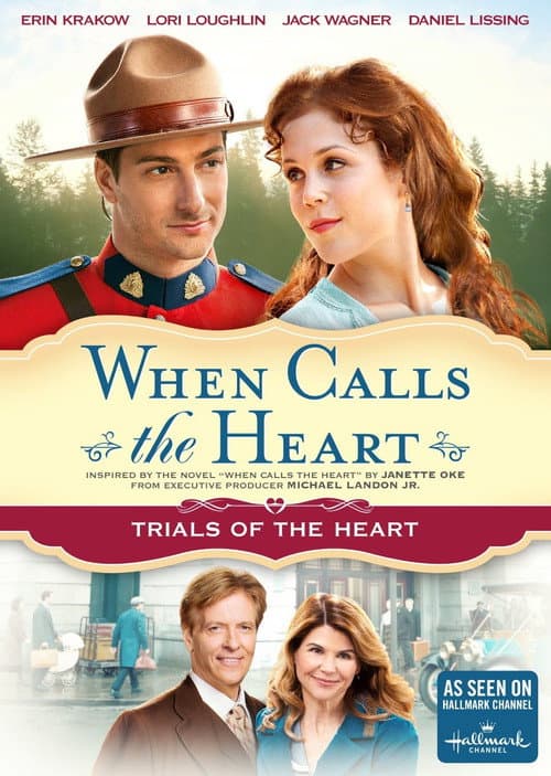 Постер: When Calls The Heart: Trials Of The Heart