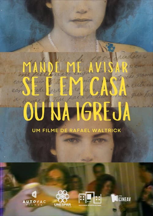 Постер: Mande me avisar se é em casa ou na igreja