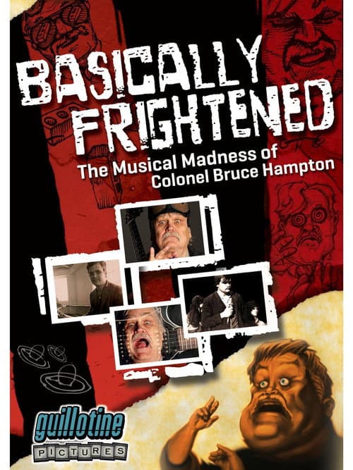 Постер: Basically Frightened: The Musical Madness of Colonel Bruce Hampton