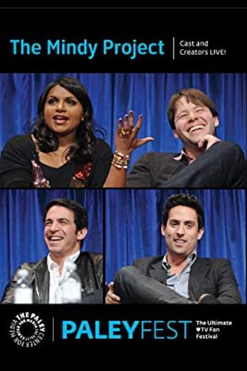 Постер: The Mindy Project: Cast and Creators Live at PALEYFEST 2014