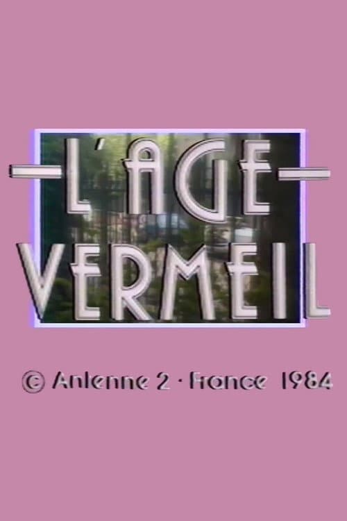 Постер: L'Âge vermeil