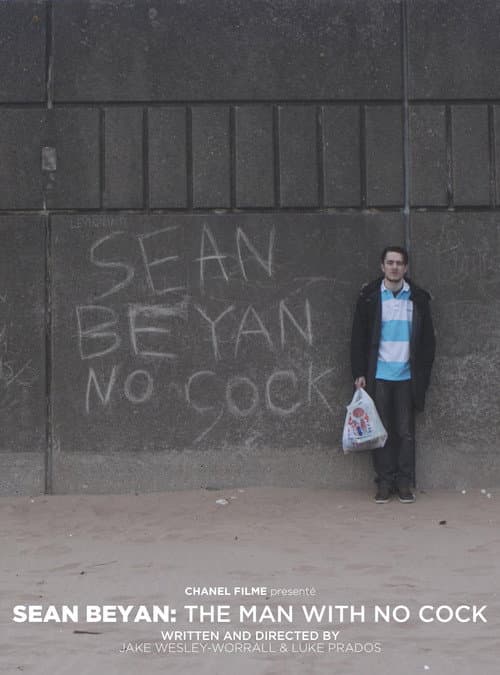 Постер: Sean Beyan: The Man With No Cock