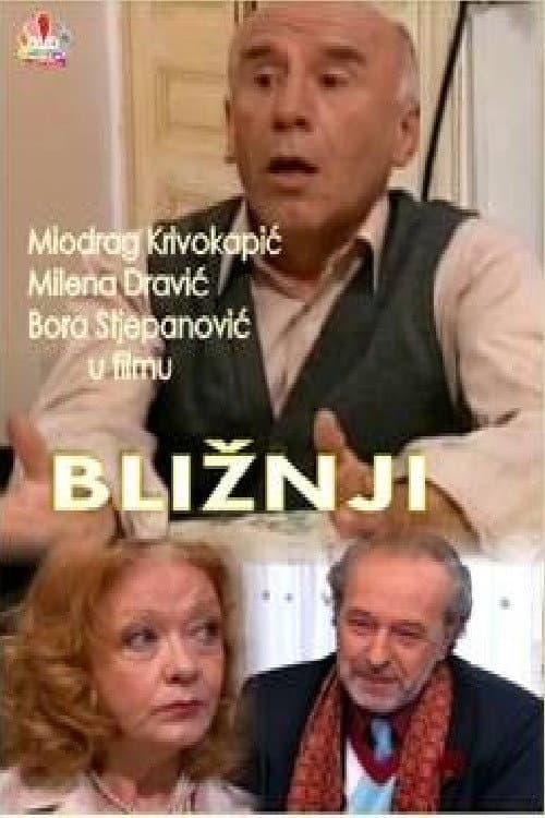 Постер: Bližnji