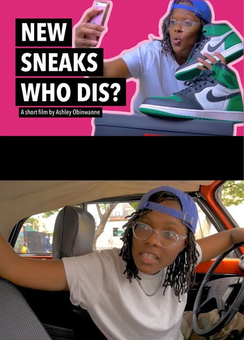 Постер: New Sneaks, Who Dis?