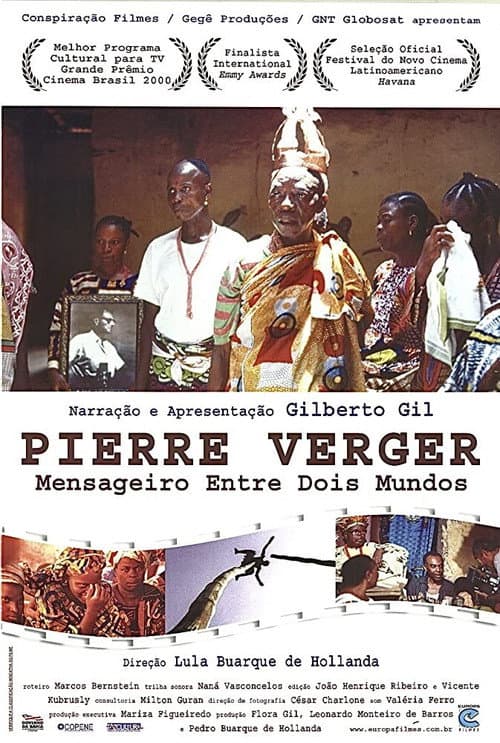 Постер: Pierre Verger: Mensageiro Entre Dois Mundos