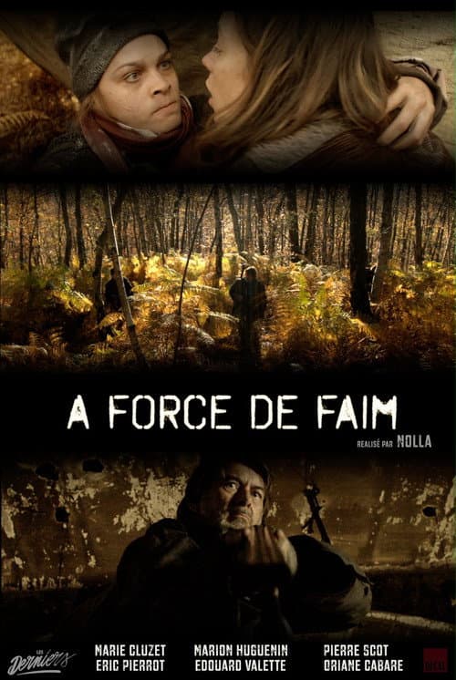 Постер: À force de faim