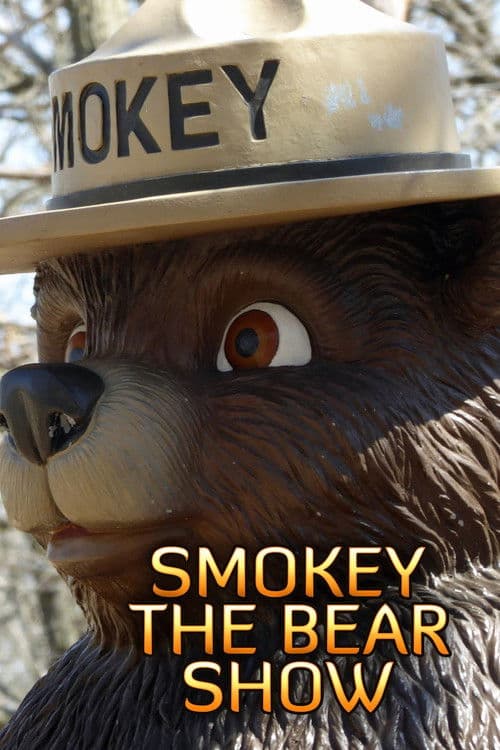Постер: The Smokey Bear Show