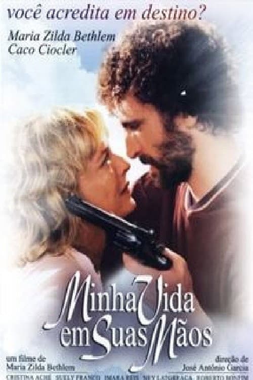 Постер: Minha Vida em Suas Mãos