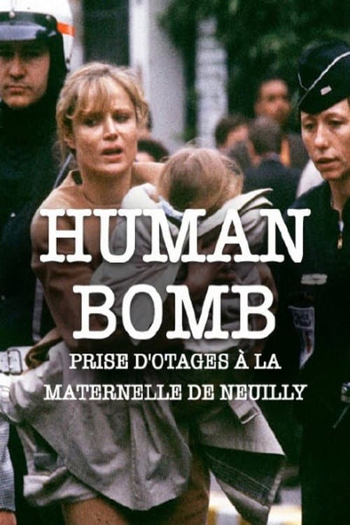 Постер: H.B. Human Bomb - Maternelle en otage