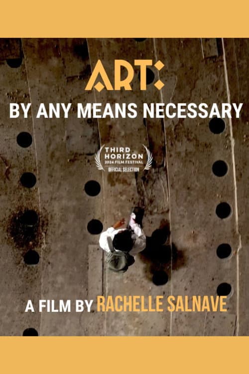 Постер: Art: By Any Means Necessary