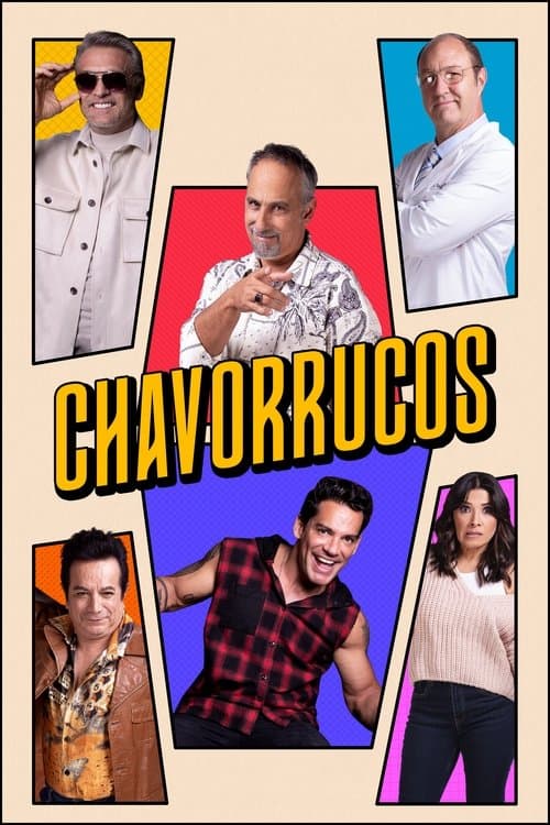 Постер: Chavorrucos