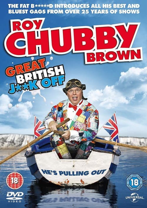 Постер: Roy Chubby Brown: Great British Jerk Off