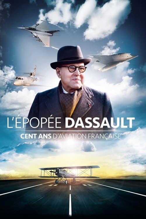 Постер: L'Épopée Dassault, cent ans d'aviation française
