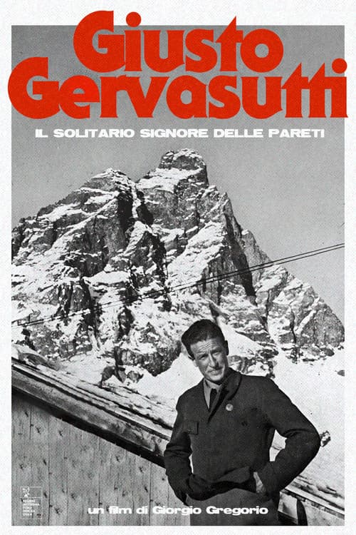 Постер: Giusto Gervasutti - Il Solitario Signore delle Pareti