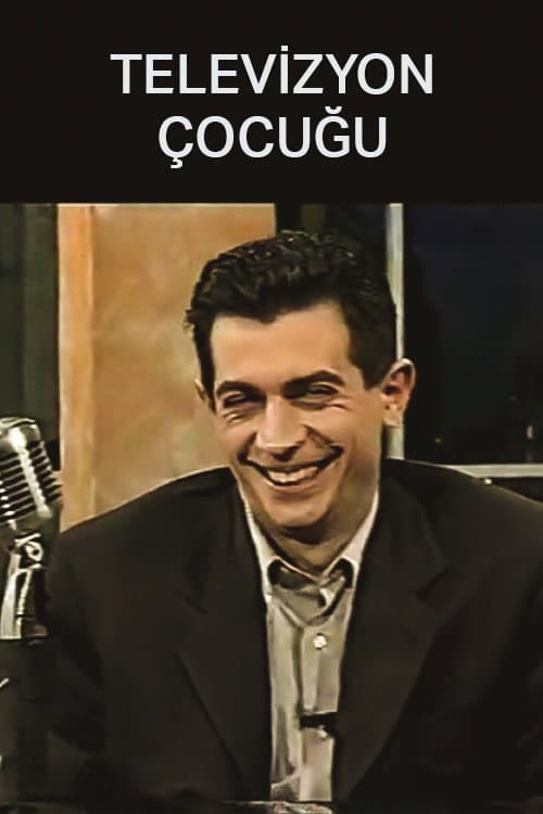 Постер: Televizyon Çocuğu