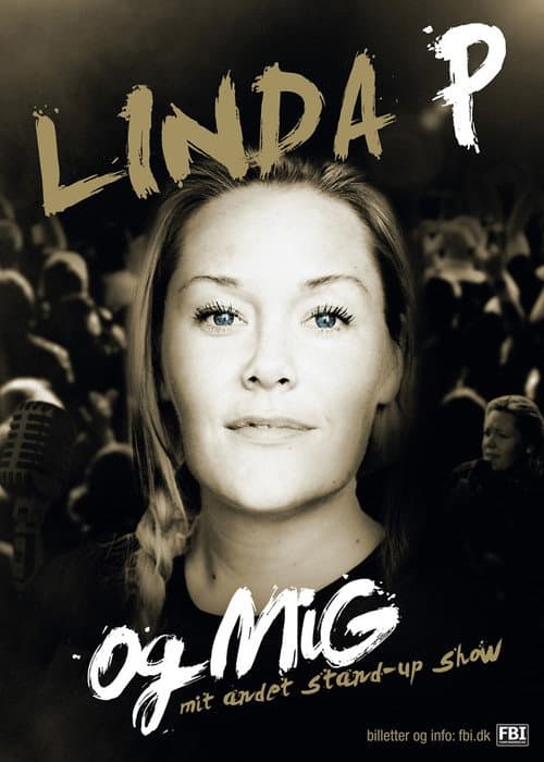 Постер: Linda P og Mig