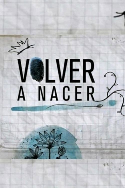 Постер: Volver a nacer