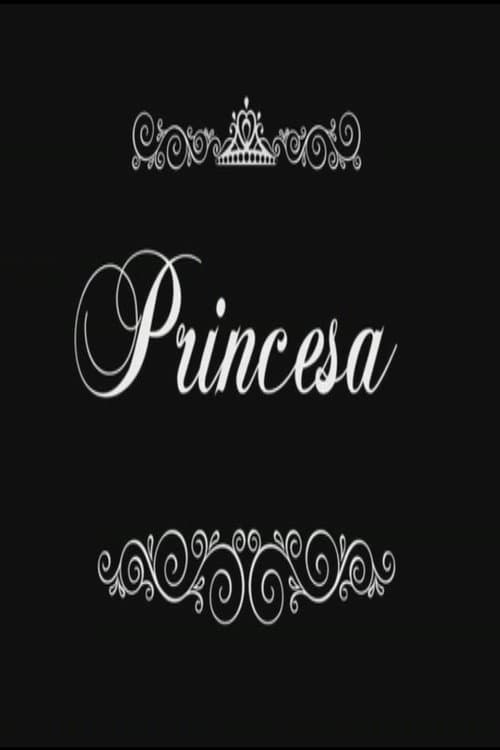 Постер: Princesa