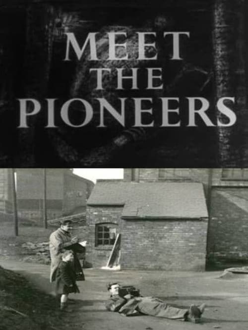 Постер: Meet the Pioneers