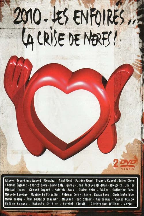 Постер: Les Enfoirés 2010 - Les Enfoirés... la Crise de Nerfs