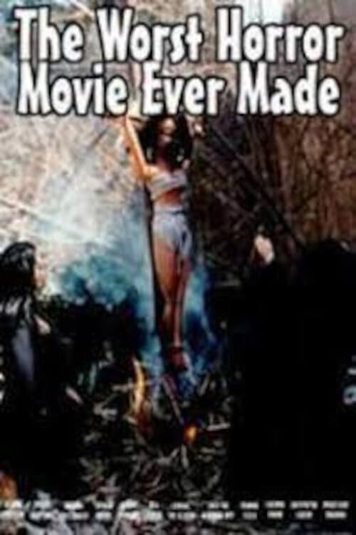 Постер: The Worst Horror Movie Ever Made