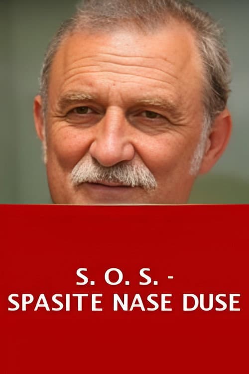 Постер: S.O.S. - Spasite naše duše