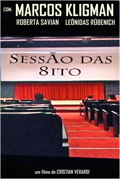 Постер: Sessão das Oito