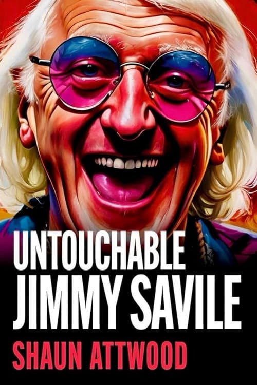 Постер: Jimmy Savile : Untouchable
